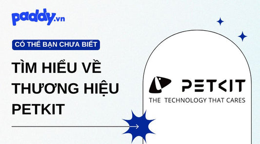 Tìm Hiểu Về Thương Hiệu Petkit