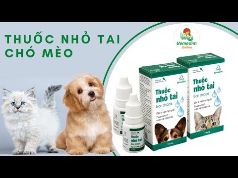 Nhỏ Tai Chó Mèo Viêm Tai Ngoài Vemedim 10ml