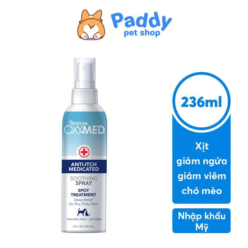 Xịt Giảm Ngứa Viêm Da Cho Chó Mèo Tropiclean Oxymed Soothing Spray 236ml (Mỹ) - Paddy Pet Shop