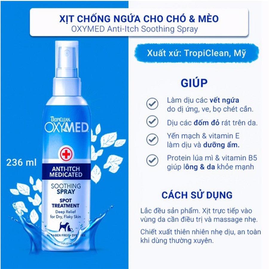 Xịt Giảm Ngứa Viêm Da Cho Chó Mèo Tropiclean Oxymed Soothing Spray 236ml (Mỹ) - Paddy Pet Shop