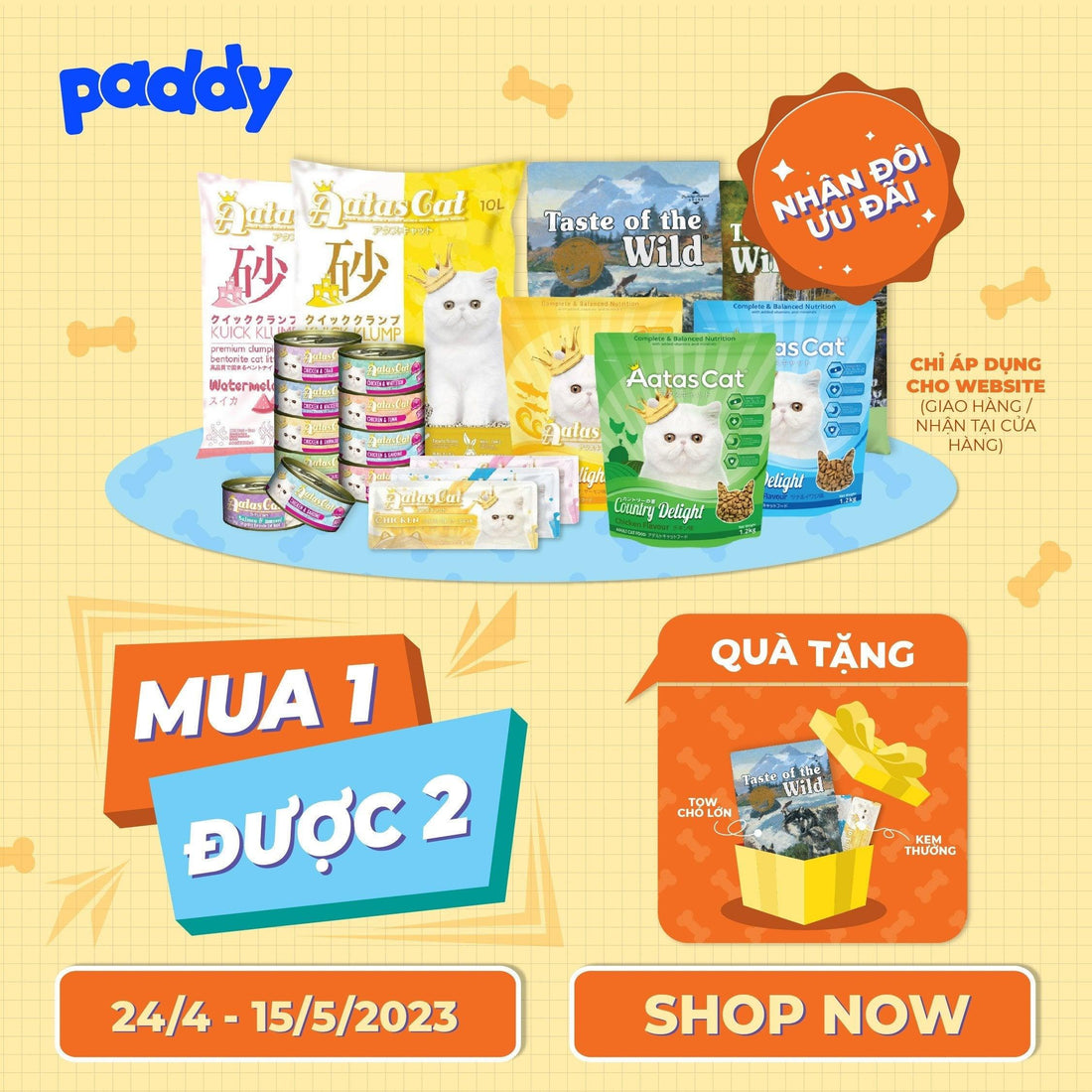 Khuyến Mãi MUA 1 TẶNG 1 - Thức Ăn Chó, Mèo Taste Of The Wild & Aatas - Paddy Pet Shop