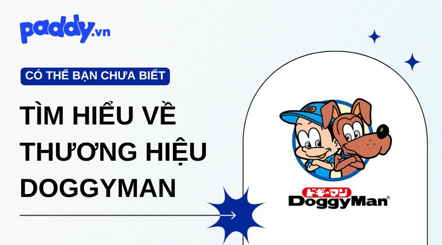 Tìm Hiểu Về Thương Hiệu DoggyMan