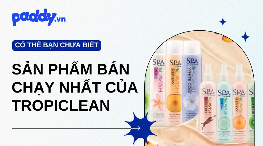 các sản phẩm bán chạy nhất của tropiclean