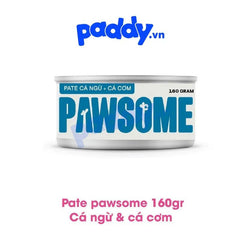 Pate Mèo Mọi Lứa Tuổi Pawsome 160g - Paddy Pet Shop