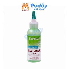 Dung Dịch Vệ Sinh Tai Chó Mèo Tropiclean Ear Wash 118ml (Mỹ) - Paddy Pet Shop
