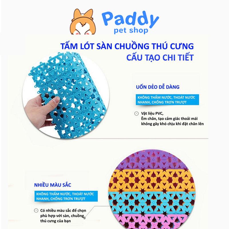 Tấm Lót Sàn - Chuồng Bằng Nhựa Chống Lọt Chân Cho Chó Mèo - Paddy Pet Shop